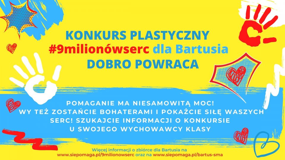 Ruszył wyjątkowy konkurs plastyczny pod hasłem &quot;#9milionówserc dla Bartusia - Dobro Powraca&quot;